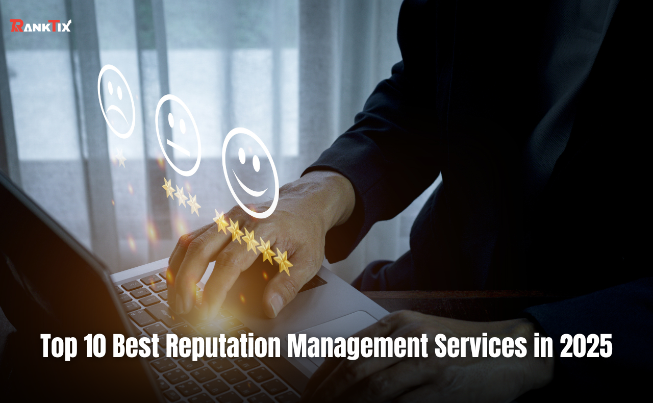 Top 10 Best Reputation Management Services in 2025