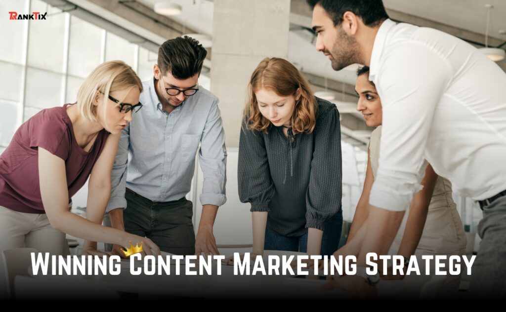 How to Create a Winning Content Marketing Strategy