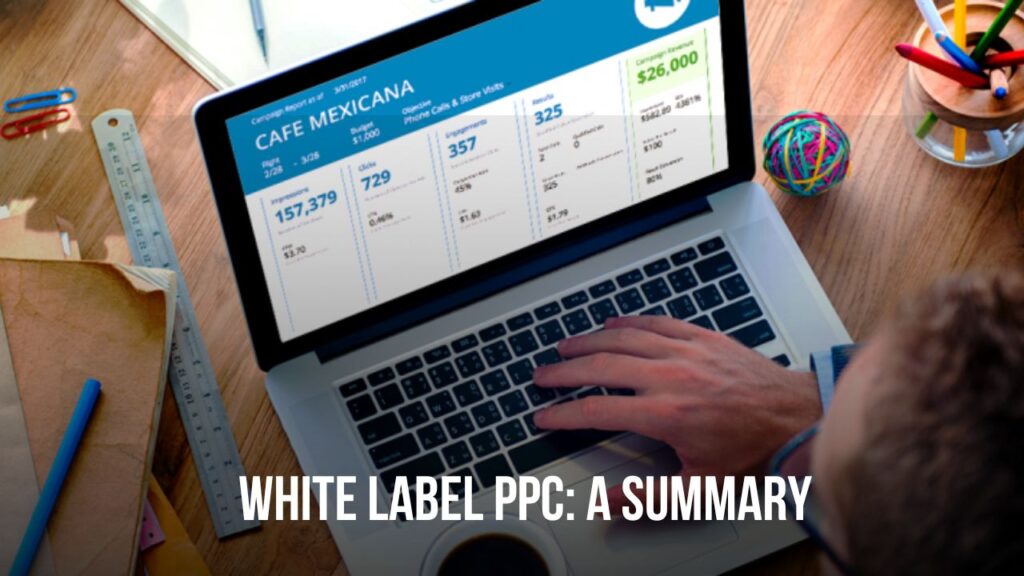 White Label PPC A Summary