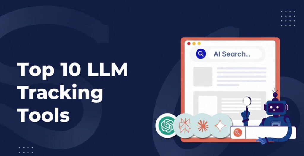 Top 10 LLM Tracking Tools
