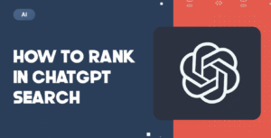 how to rank in ChatGPT